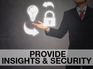 PROVIDE INSIGHTS & SECURITY