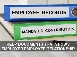 Keep documents that shows employer employee relationship